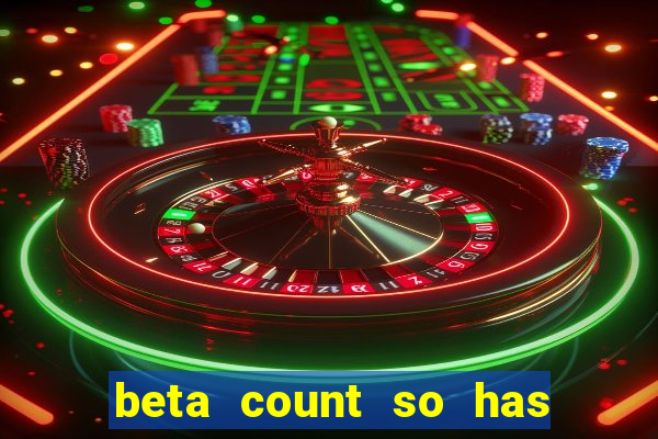 beta count so has changed pt br